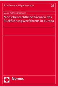 Menschenrechtliche Grenzen Des Ruckfuhrungsverfahrens in Europa