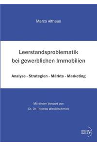 Leerstandsproblematik Bei Gewerblichen Immobilien