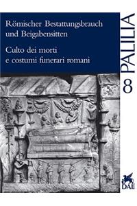 Romischer Bestattungsbrauch Und Beigabensitten