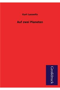 Auf Zwei Planeten