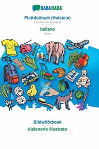 BABADADA, Plattdüütsch (Holstein) - italiano, Bildwöörbook - dizionario illustrato