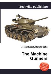 The Machine Gunners