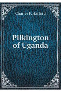 Pilkington of Uganda