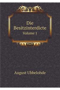 Die Besitzinterdicte Volume 1
