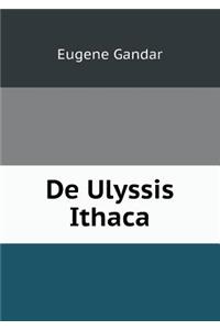 de Ulyssis Ithaca