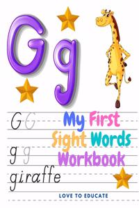 My First Sight Words Workbook - Trace, and then Write the Sight Word!