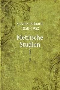 Metrische Studien