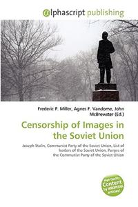 Censorship of Images in the Soviet Union