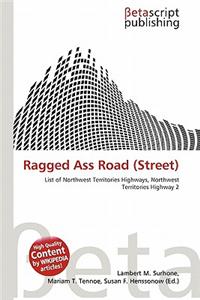 Ragged Ass Road (Street)