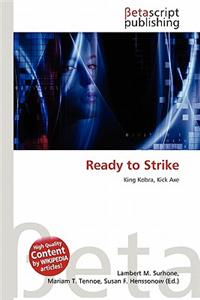 Ready to Strike