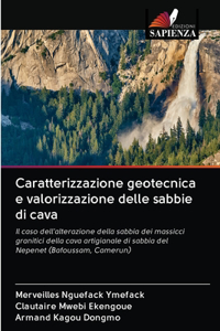 Caratterizzazione geotecnica e valorizzazione delle sabbie di cava