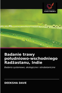 Badanie trawy poludniowo-wschodniego Radżastanu, Indie