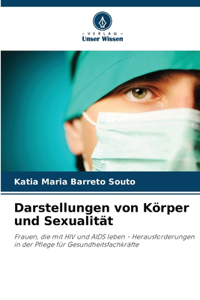 Darstellungen von Körper und Sexualität