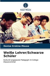 Weiße Lehrer/Schwarze Schüler