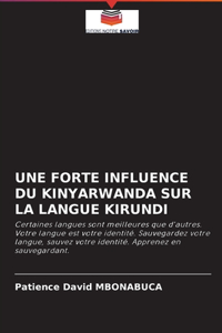 Forte Influence Du Kinyarwanda Sur La Langue Kirundi