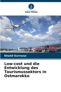 Low-cost und die Entwicklung des Tourismussektors in Ostmarokko