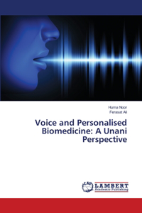 Voice and Personalised Biomedicine