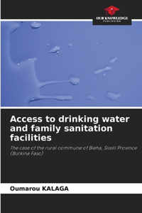 Access to drinking water and family sanitation facilities