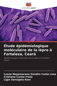 Étude épidémiologique moléculaire de la lèpre à Fortaleza, Ceará