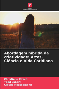 Abordagem híbrida da criatividade