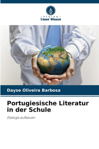 Portugiesische Literatur in der Schule