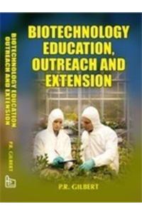 Biotechnology Education, Outreach and Extension