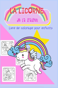 La Licorne de la Saison