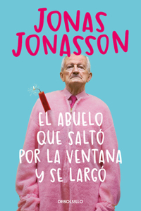 Abuelo Que Saltó Por La Ventana Y Se Largó / The 100-Year-Old Man Who Climbed Out the Window and Disappeared
