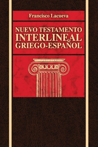 Nuevo Testamento Interlineal Griego-Español