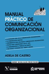 MANUAL PRACTICO DE COMUNICACION ORGANIZACIONAL (Spanish Edition)