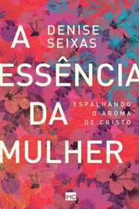 A essência da mulher