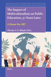 The Impact of Multiculturalism on Public Education, 50 Years Later