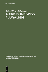 Crisis in Swiss Pluralism