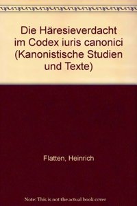 Die  Häresieverdacht im Codex iuris canonici
