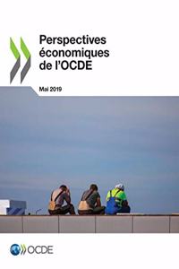 Perspectives Économiques de l'Ocde, Volume 2019 Numéro 1