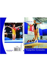 How to Play Trampoline Gymnastics