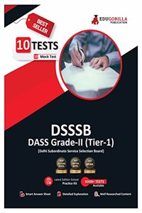 DSSSB DASS Grade II Exam 2021 Tier 1 Preparation Kit for Delhi Subordinate Service Selection Board 10 Full-length Mock Tests By EduGorilla