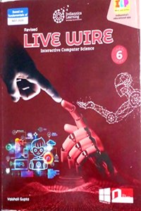 Indiannica Learning Live Wire Interactive Computer Science Class 6 (Edition 2022)