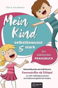 Mein Kind - selbstbewusst und stark