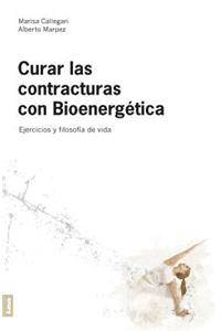 Curar Las Contracturas 2da. Edición
