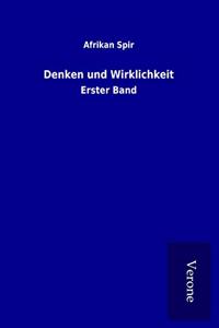 Denken und Wirklichkeit: Erster Band
