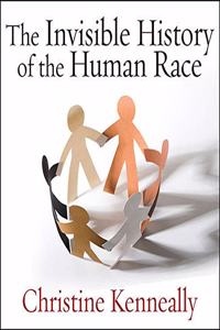 Invisible History of the Human Race