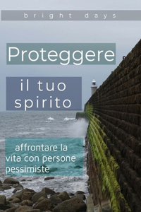 Proteggere il tuo spirito