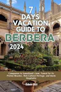 7 Days Vacation Guide to Berbera