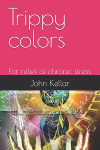 Trippy colors