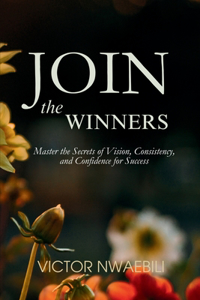 Join the Winners