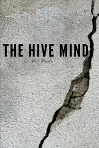The Hive Mind