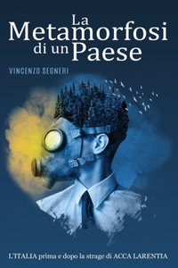 La Metamorfosi di un Paese