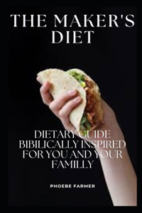 The Maker's Diet