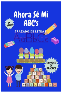 Ahora Sé Mi ABC's